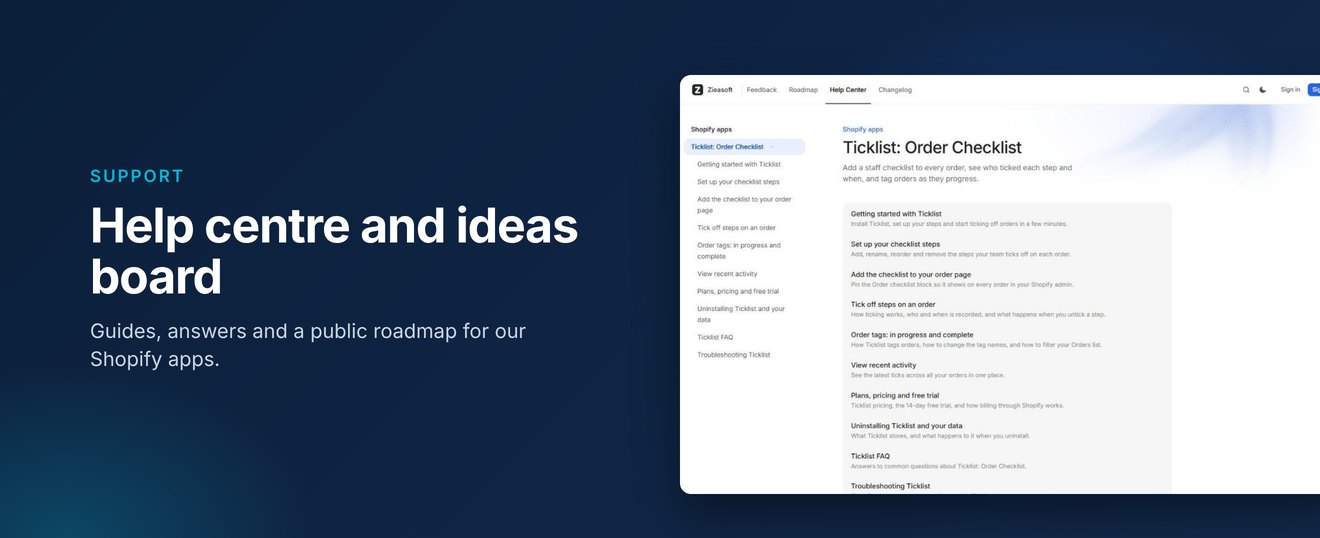 Our help centre and ideas board are open